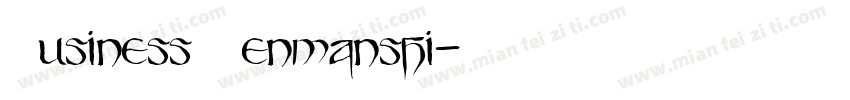 Business Penmanshi字体转换
